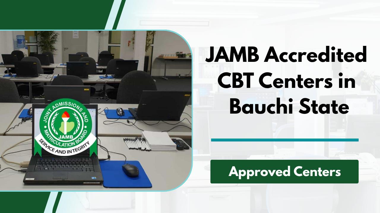 ‎JAMB CBT Accredited Centers in Bauchi State