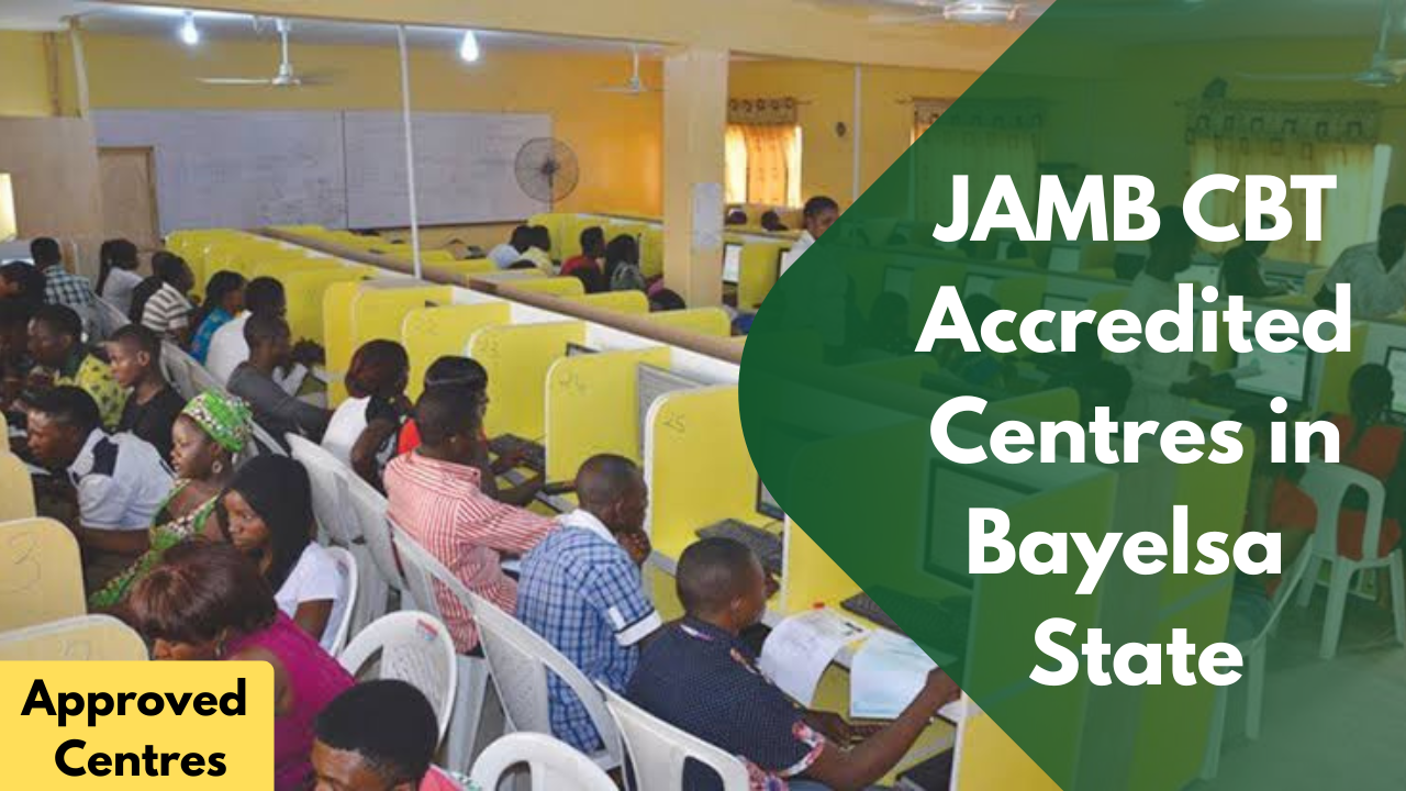 JAMB CBT Accredited Centers in Bayelsa State
