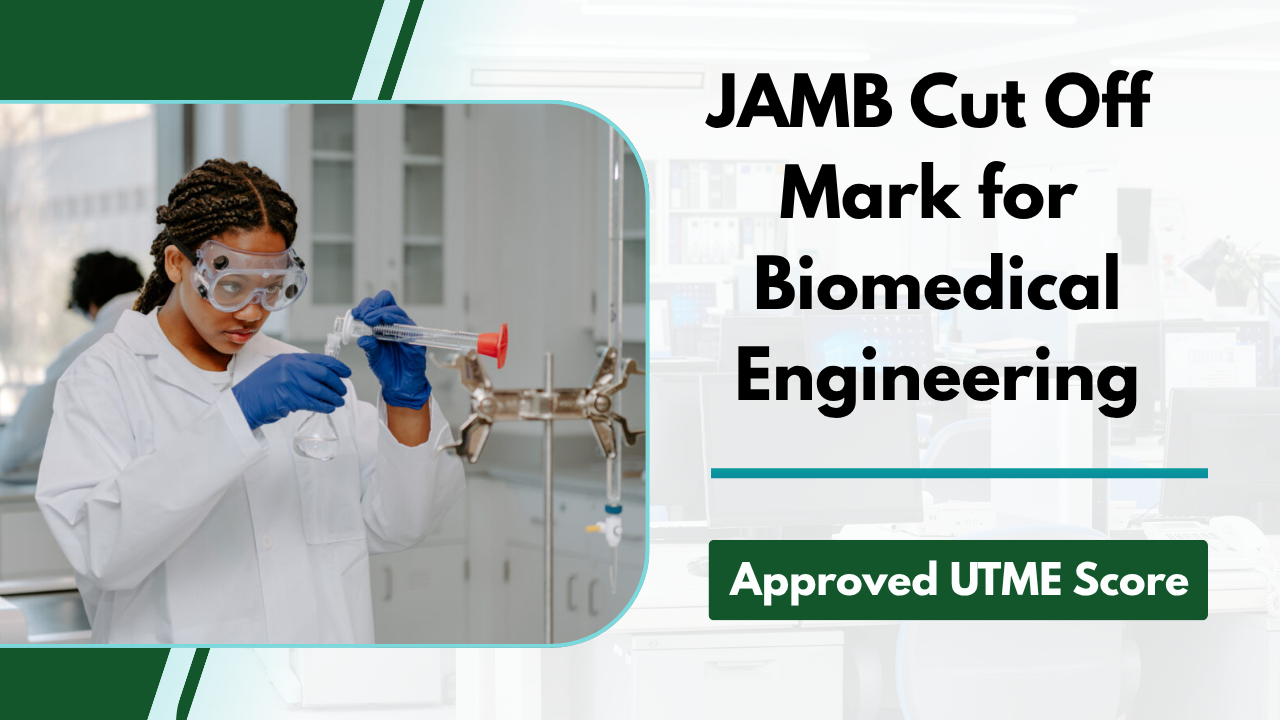 JAMB Cut Off Mark for Biomedical Engineering