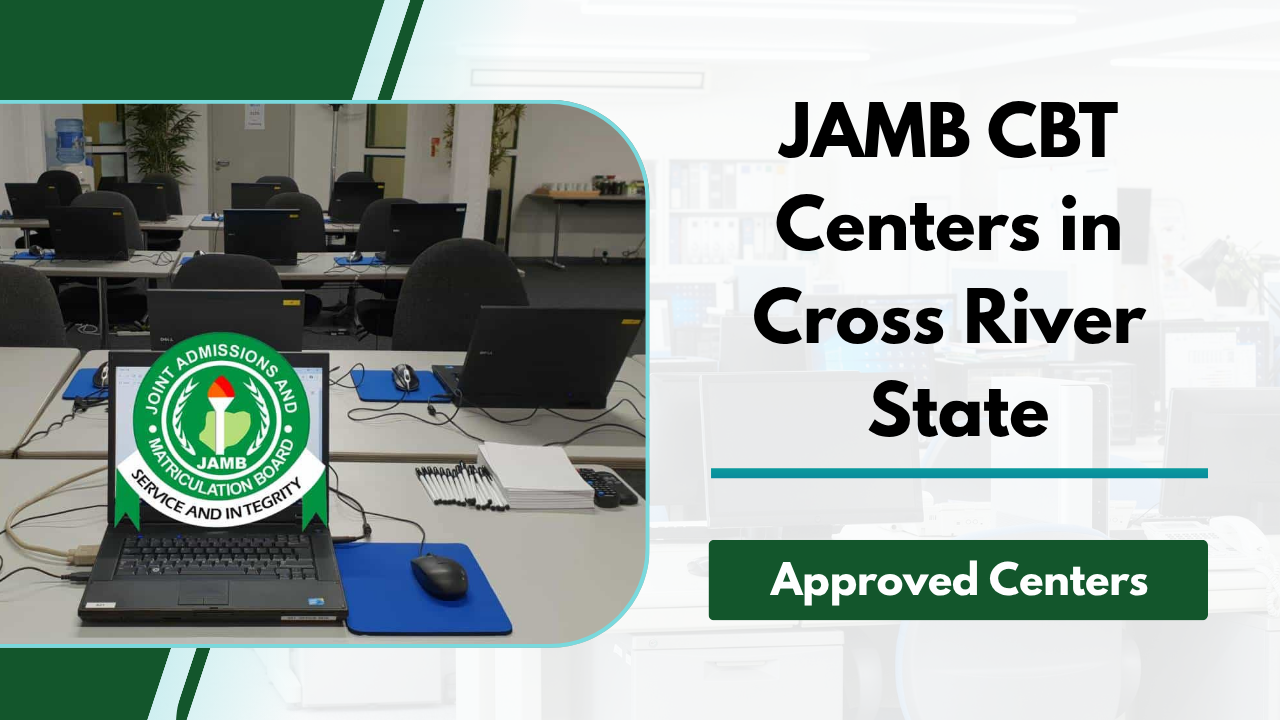 JAMB CBT Accredited Centers in Cross River State