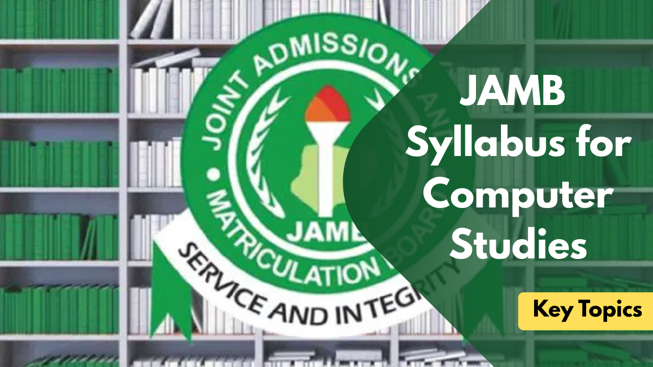 ‎JAMB Syllabus for Computer Studies