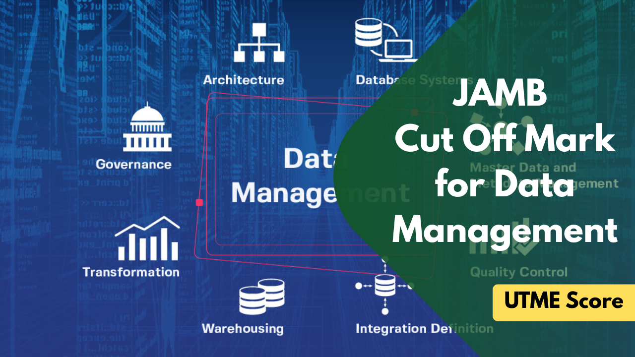 JAMB Cut Off Mark for Data Management