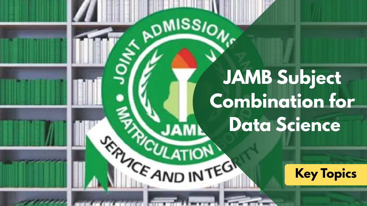 ‎JAMB Subject Combination for Data Science