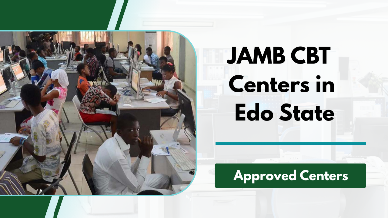JAMB CBT Accredited Centers in Edo State