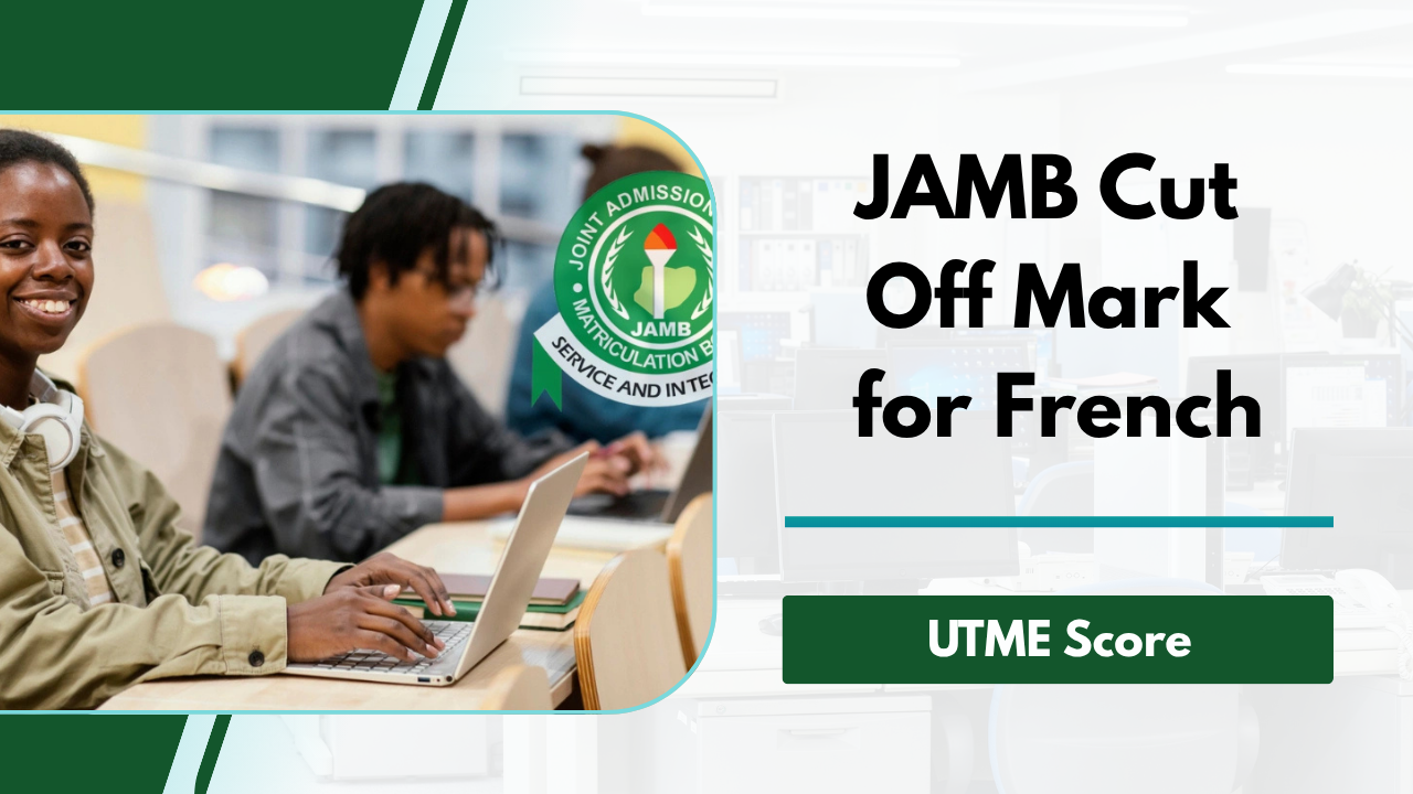 JAMB Cut-Off Mark for French