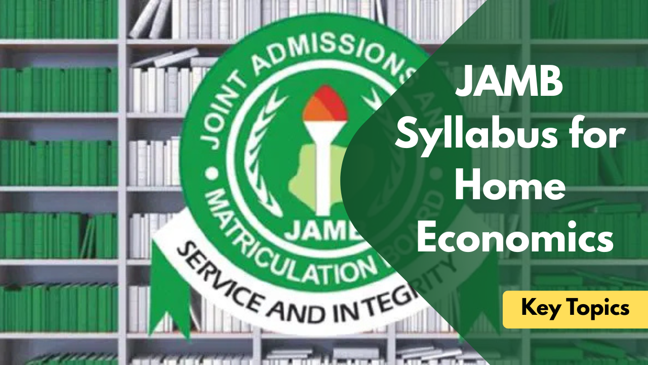 JAMB Syllabus for Home Economics