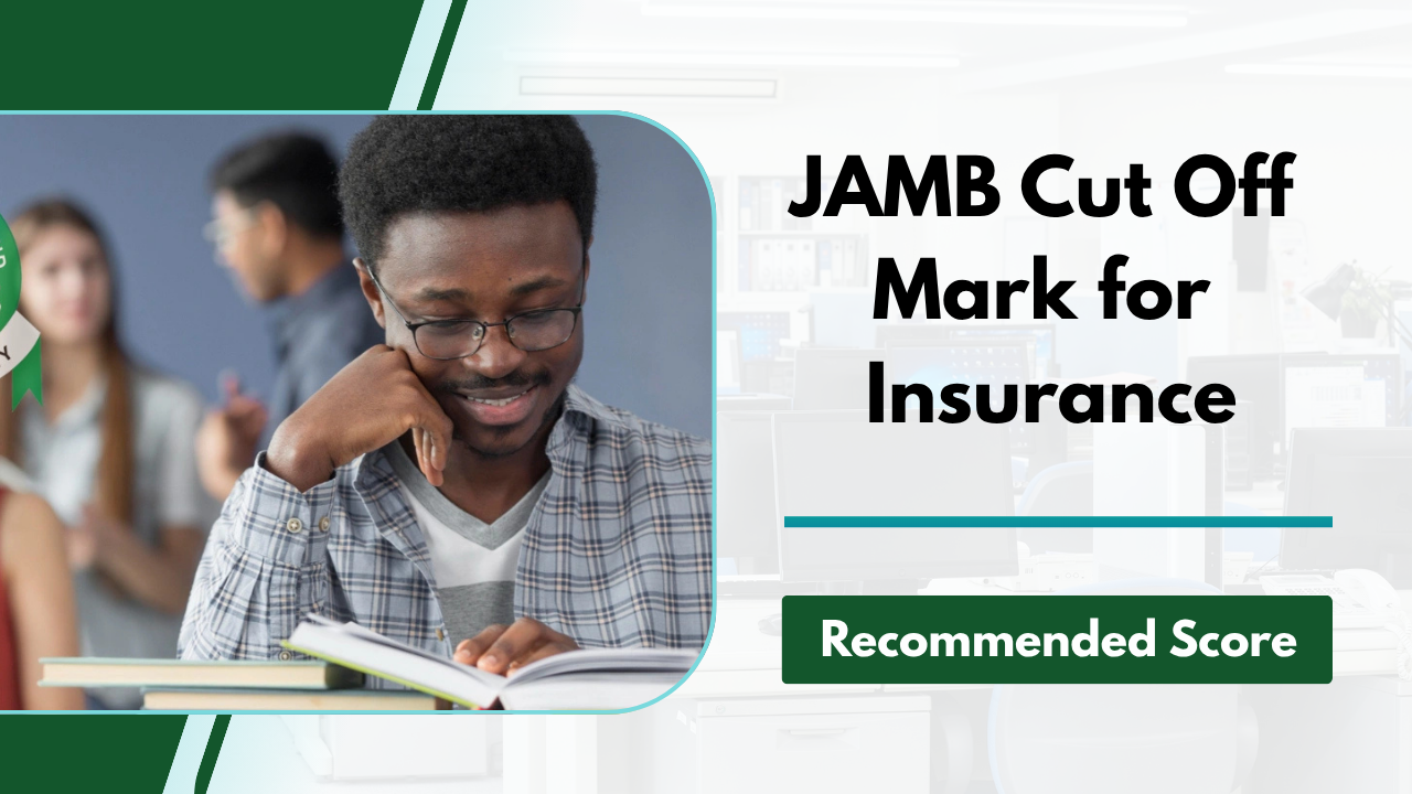 JAMB Cut Off Mark for Insurance