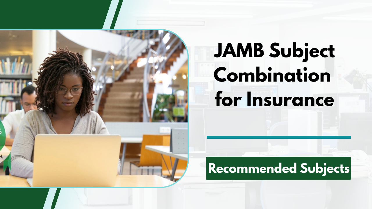 JAMB Subjects Combination for Insurance