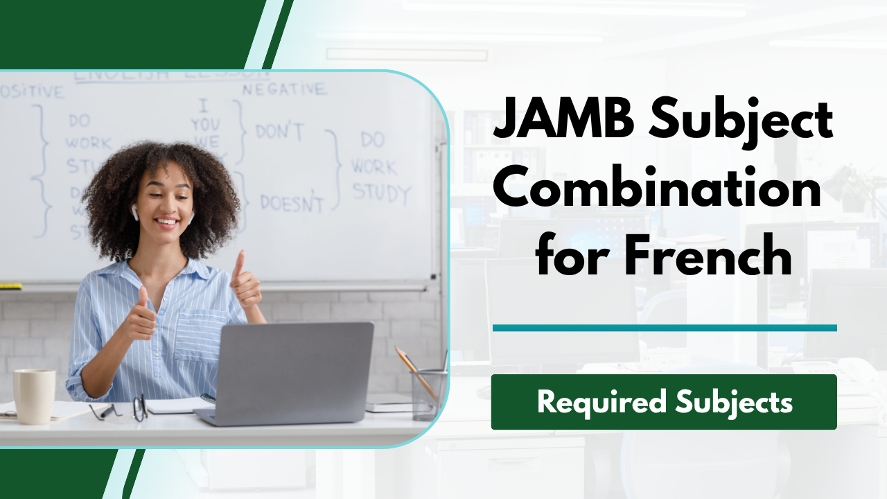 JAMB Subject Combination for French