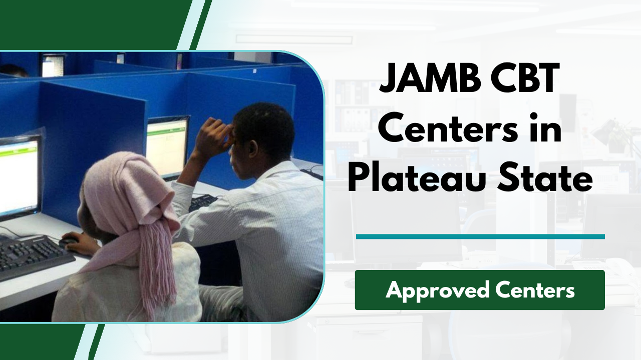 JAMB CBT Accredited Centers in Plateau State