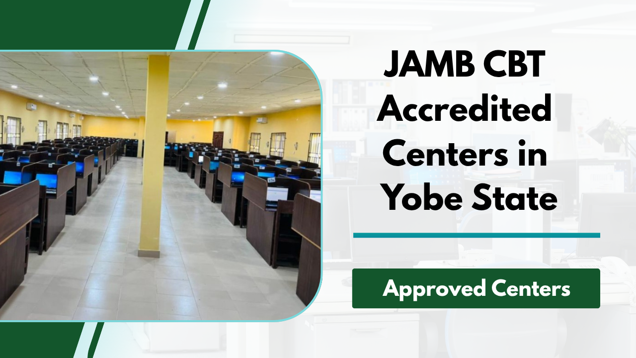 JAMB CBT Accredited Centers in Yobe State