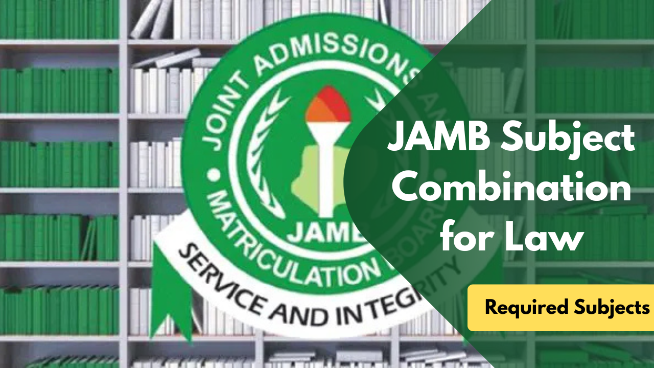 JAMB Subject Combination for Law