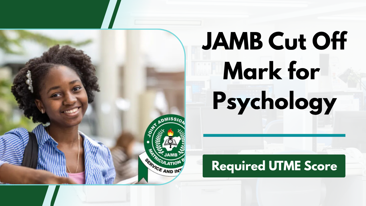 JAMB Cut-Off Mark for Psychology